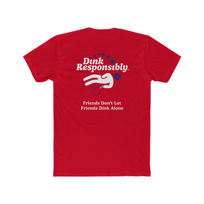 Dink Responsibly - San Diego Pickleball Tee