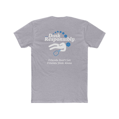 Dink Responsibly - San Diego Pickleball Tee